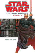 Star Wars: Clone Wars Volume 4 Light and Dark