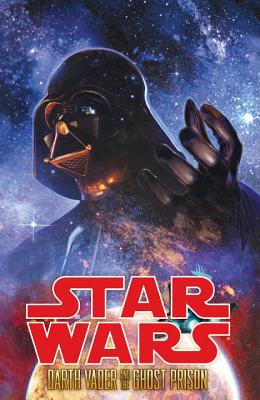 Star Wars: Darth Vader and the Ghost Prison - Blackman, Haden, and Heisler, Michael (Contributions by)