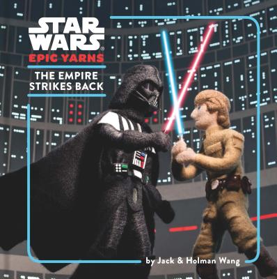 Star Wars Epic Yarns: The Empire Strikes Back - Wang, Jack, and Wang, Holman