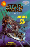 Star Wars, Episode I. Dangers of the core - Thomas, Jim K., and Vallejo, Boris