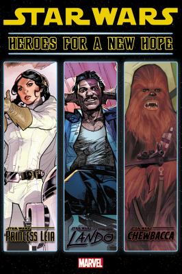 Star Wars: Heroes for a New Hope - Waid, Mark (Text by), and Soule, Charles (Text by), and Duggan, Gerry (Text by)