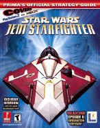 Star Wars Jedi Starfighter (Xbox): Prima's Official Strategy Guide