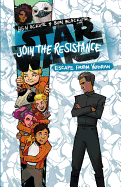 Star Wars: Join the Resistance Escape from Vodran: (book 2)