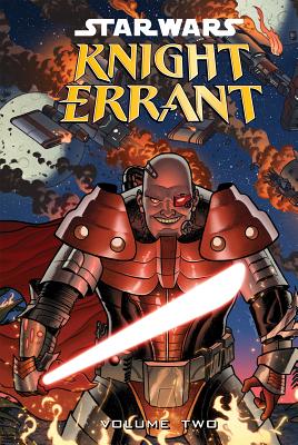 Star Wars: Knight Errant: Aflame: Vol. 2 - Miller, John Jackson