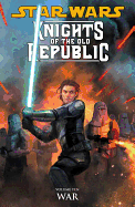 Star Wars: Knights of the Old Republic: War Volume 10