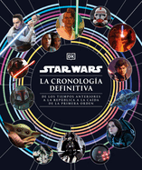 Star Wars La Cronolog?a Definitiva (Star Wars Timelines)