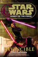 Star Wars: Legacy of the Force IX - Invincible