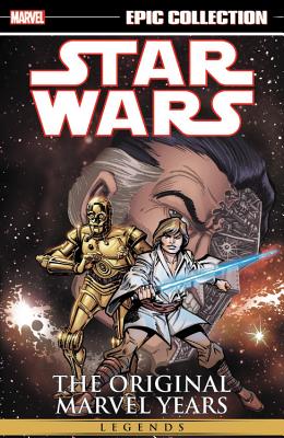 Star Wars Legends Epic Collection: The Original Marvel Years, Volume 2 - Duffy, Mary Jo (Text by), and Goodwin, Archie (Text by), and Golden, Michael (Text by)