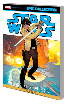 Star Wars Legends Epic Collection: The Rebellion Vol. 5 - Austin, Terry, and Windham, Ryder, and Kindt, Matt