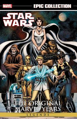 Star Wars Legends Epic Collection, Volume 1: The Original Marvel Years - Thomas, Roy (Text by), and Chaykin, Howard (Text by), and Goodwin, Archie (Text by)