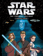 Star Wars: Prequel Trilogy Graphic Novel