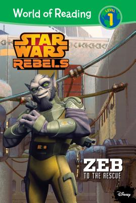Star Wars Rebels: Zeb to the Rescue: Zeb to the Rescue - Siglain, Michael