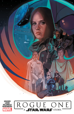 Star Wars: Rogue One Adaptation - Swierczynski, Duane, and Houser, Jody, and Laiso, Emilio