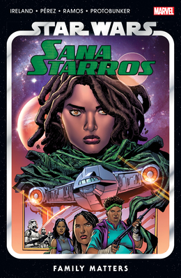 Star Wars: Sana Starros - Family Matters - Ireland, Justina, and Lashley, Ken