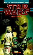 Star Wars: Slave Ship