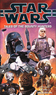 Star Wars: Tales of the Bounty Hunters - Anderson, Kevin J. (Editor)