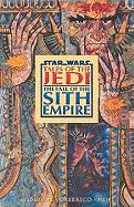 Star Wars: Tales of the Jedi - The Fall of the Sith Empire - Anderson, Kevin J, and Heike, Mark G, and Various