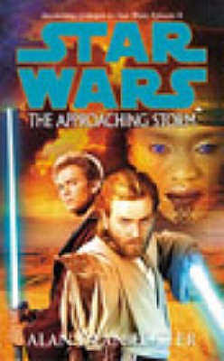 Star Wars: The Approaching Storm - Foster, Alan Dean