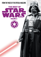 Star Wars: The Best of Star Wars Insider: Volume 3