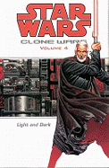 Star Wars - The Clone Wars: Light and Dark