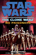 Star Wars: The Clone Wars: No Prisoners