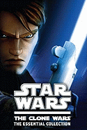 Star Wars, the Clone Wars: The Essential Collection