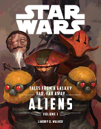 Star Wars the Force Awakens: Tales from a Galaxy Far, Far Away, Volume 1