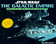 Star Wars, the Galactic Empire: Ships of the Fleet