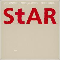 Star - Jan Garbarek with Miroslav Vitous and Peter Erskine