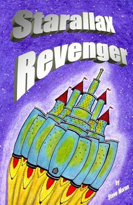Starallax Revenger - Moran, Steve