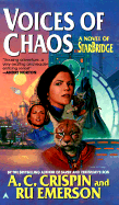 Starbridge 7: Voices of Chaos