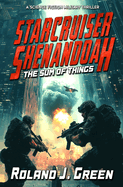 Starcruiser Shenandoah: The Sum of Things - Book 3