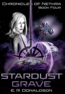 Stardust Grave - Donaldson, E R, and Abbott, Alana Joli (Editor)