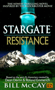 Stargate 5: Resistance - McCay, Bill