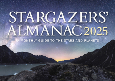 Stargazers' Almanac: A Monthly Guide to the Stars and Planets - Mizon, Bob