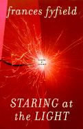 Staring at the Light: A Sarah Fortune Mystery