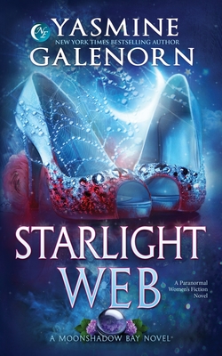 Starlight Web: A Paranormal Women's Fiction Novel - Galenorn, Yasmine