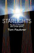 Starlights - Faulkner, Tom