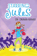 Starring Jules (in Drama-rama)