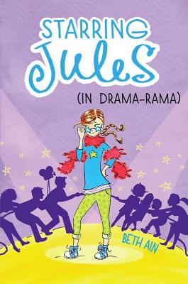 Starring Jules (in Drama-Rama) - Ain, Beth