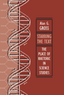 Starring the Text: The Place of Rhetoric in Science Studies