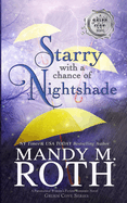 Starry with a Chance of Nightshade: A Paranormal Women's Fiction Romance Novel