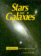 Stars and Galaxies: Astronomy's Guide to Observing the Cosmos - Eicher, David J