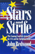 Stars and Strife: The Coming Conflict Between the USA and the European Union