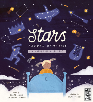 Stars Before Bedtime: A Mindful Fall-Asleep Book - Hibberd, Jessamy, Dr., and Grace, Claire