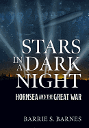 Stars in a Dark Night: Hornsea and the Great War
