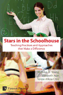 Stars in the Schoolhouse: Teaching Practices and Approaches that Make a Difference