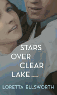 Stars Over Clear Lake