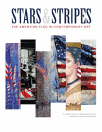 Stars & Stripes: The American Flag in Contemporary Art