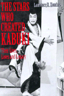 Stars Who Created Kabuki